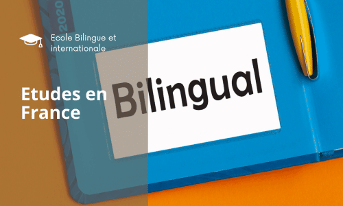 Ecole bilingue et internationale Etudier en France