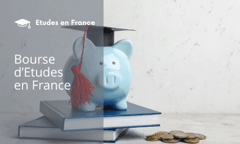 Bourse pour étudier en France Bourse d'Etudes
